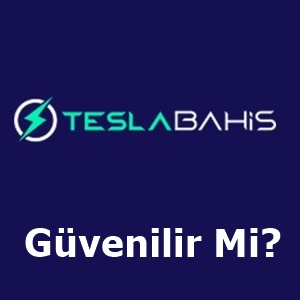 teslabahis güvenilir mi?